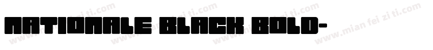 Nationale Black Bold字体转换